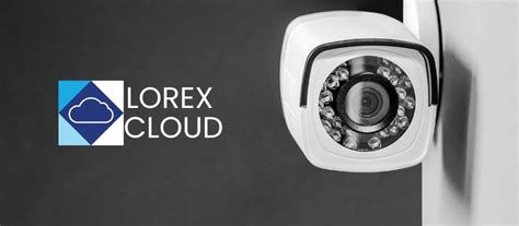 lorex cloud download for windows.